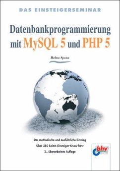 Datenbankprogrammierung mit MySQL 5 und PHP 5 - Spona, Helma