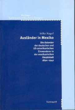 Ausländer in Mexiko - Nagel, Silke