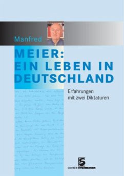 Ein Leben in Deutschland - Meier, Manfred