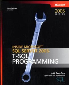 Inside Microsoft SQL Server 2005, T-SQL Programming - Ben-Gan, Itzik