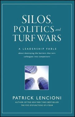 Silos, Politics and Turf Wars - Lencioni, Patrick M.