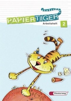 Cover 2. Schuljahr, Arbeitsheft, Unverbundene Schrift / Papiertiger, Allgemeine Ausgabe, Neubearbeitung (2006)