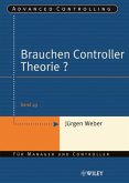 Brauchen Controller Theorie? Brauchen Controller Theorie?