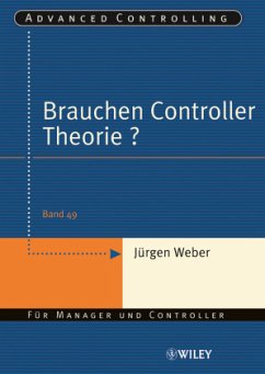 Brauchen Controller Theorie? - Weber, Jürgen
