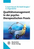 Qualitätsmanagement in der psychotherapeutischen Praxis