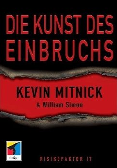 Die Kunst des Einbruchs - Mitnick, Kevin D. / Simon, William L.