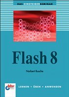 Macromedia Flash 8 - Busche, Norbert