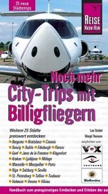 Cover Reise Know-How Noch mehr City-Trips mit Billigfliegern