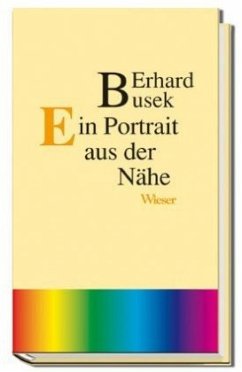 Ein Porträt aus der Nähe - Busek, Erhard