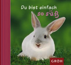 Du bist einfach so süß - Bleker, Dorothée