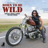 Born To Be Wild, m. 4 Audio-CDs