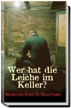 Cover Wer hat die Leiche im Keller?