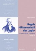 Hegels Wissenschaft der Logik Teil 1 bis 3 / Hegels &quote;Wissenschaft der Logik&quote;