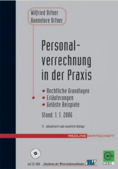 Personalverrechnung in der Praxis (f. Österreich), m. CD-ROM - Ortner, Wilfried; Ortner, Hannelore