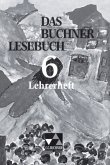 6. Jahrgangsstufe, Lehrerheft / Das Buchner Lesebuch