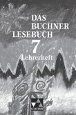 7. Jahrgangsstufe, Lehrerheft / Das Buchner Lesebuch