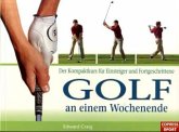 Golf an einem Wochenende Golf an einem Wochenende