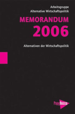 Memorandum 2006 - AG Alternative Wirtschaftspolitik