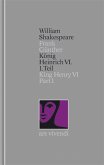 König Heinrich VI. (1) / Shakespeare Gesamtausgabe Bd.26