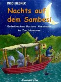 Nachts auf dem Sambesi / Erdmännchen Gustav Bd.3