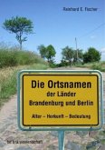 Die Ortsnamen der Länder Brandenburg und Berlin