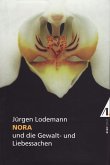 Nora und die Gewalt- und Liebessachen