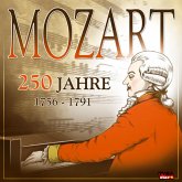 250 Jahre Mozart (1756-1791)