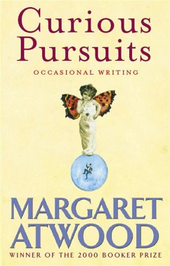 Curious Pursuits - Atwood, Margaret