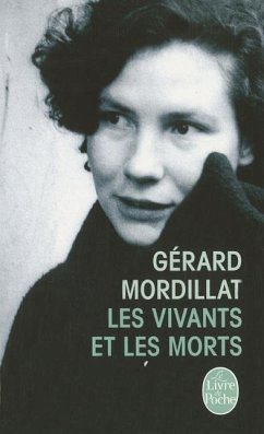 Les Vivants Et les Morts - Mordillat, Gérard