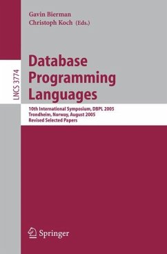 Database Programming Languages - Bierman, Gavin / Koch, Christoph (eds.)