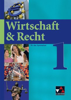 Wirtschaft & Recht 1. Sekundarstufe I Gymnasium