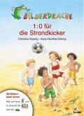 1 : 0 für die Strandkicker