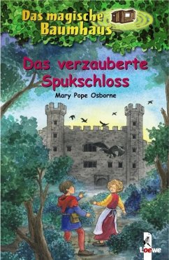 Das verzauberte Spukschloss / Das magische Baumhaus Bd.28 - Osborne, Mary Pope