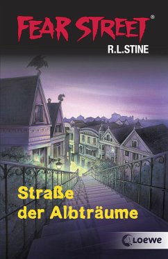 Straße der Albträume / Fear Street Bd.23 - Stine, R. L.