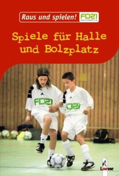 Cover Spiele für Halle und Bolzplatz