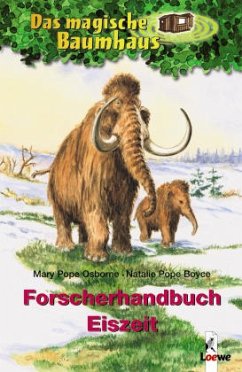 Forscherhandbuch Eiszeit - Boyce, Natalie Pope;Osborne, Mary Pope