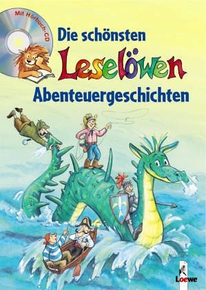 Die schönsten Leselöwen-Abenteuergeschichten, m. Audio-CD