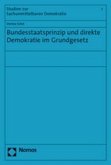 Bundesstaatsprinzip und direkte Demokratie im Grundgesetz