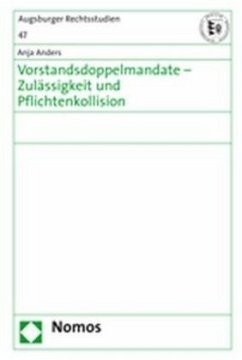 Vorstandsdoppelmandate - Zulässigkeit und Pflichtenkollision