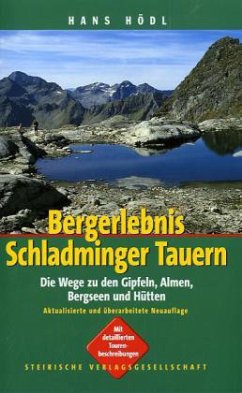 Bergerlebnis Schladminger Tauern - Hödl, Hans