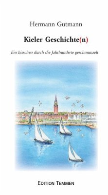 Kieler Geschichten - Gutmann, Hermann