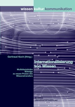 Internationalisierung von Wissen - Koch, Gertraud (Hrsg.)