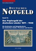 Deutsches Notgeld / Das Papiergeld der deutschen Länder 1871-1948, Band 10 / Deutsches Notgeld Bd.10