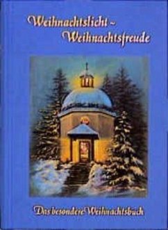 Weihnachtslicht, Weihnachtsfreude - Ulmer, Günter A