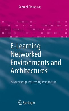 E-Learning Networked Environments and Architectures - Pierre, Samuel (ed.)