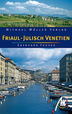 Friaul-Julisch Venetien: Reisehandbuch mit vielen praktischen Tipps - Fohrer, Eberhard