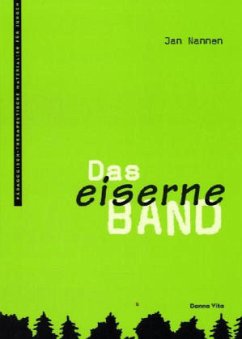 Das eiserne Band - Nannen, Jan Das eiserne Band - Nannen, Jan