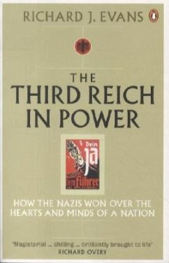 The Third Reich in Power, 1933 - 1939 - Evans, Richard J.