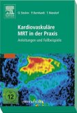 Kardiovaskuläre MRT in der Praxis, m. CD-ROM