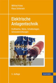 Elektrische Anlagentechnik - Knies, Wilfried / Schierack, Klaus